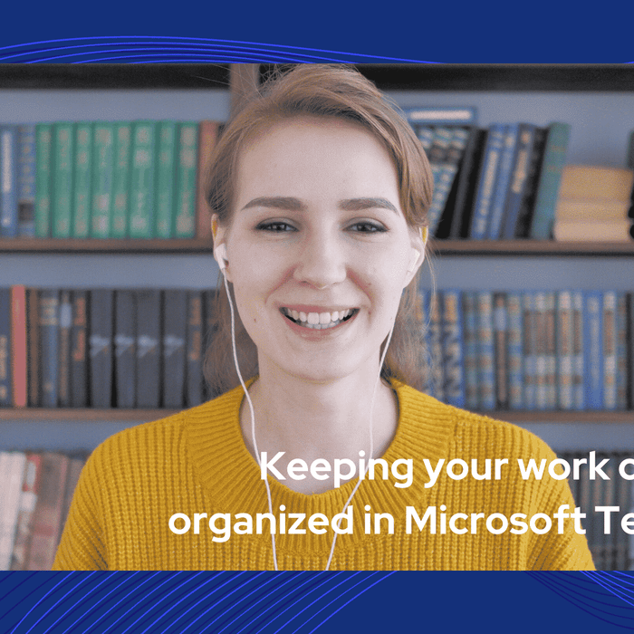 Keeping your work chats organized in Microsoft Teams