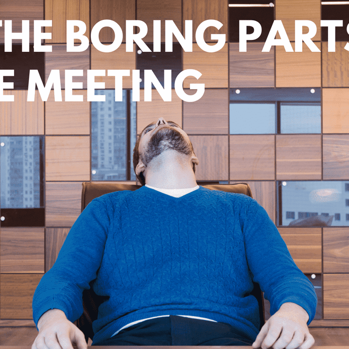How to Skip the Boring Parts of Your Team's Meetings
